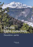   Un été sans mouches - Deuxième partie