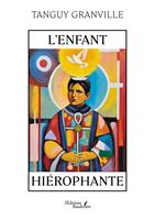   L'enfant hiérophante