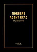   Norbert agent RXA5