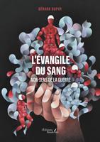   L'&Eacute;vangile du sang