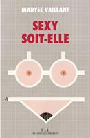   Sexy soit-elle