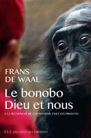   Le bonobo, Dieu et nous