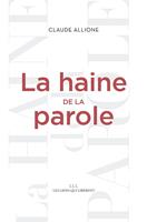   La haine de la parole