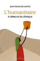   L'humanitaire à l'épreuve de l'éthique