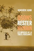   Osons rester humain