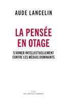   La pens&eacute;e en otage