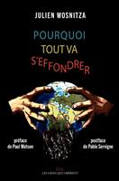 Pourquoi tout va s'effondrer
