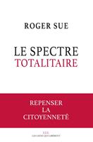   Le spectre totalitaire