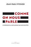   Comme on nous parle