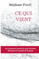   Ce qui vient