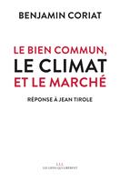 Le bien commun, le climat et le marché