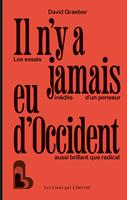 Il n'y a jamais eu d'occident