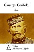   Opere di Giuseppe Garibaldi