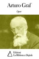   Opere di Arturo Graf