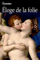   Éloge de la folie