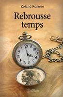   Rebrousse temps