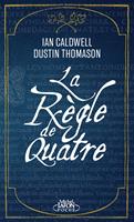   La Règle de quatre