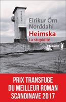   Heimska : La stupidité