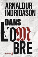   Dans l'ombre