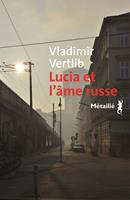   Lucia et l'&acirc;me russe