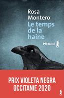   Le temps de la haine