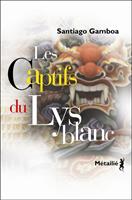   Les Captifs du Lys blanc
