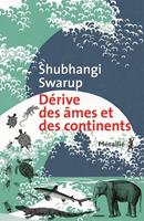   Dérive des âmes et des continents