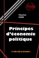   Principes d&rsquo;&eacute;conomie politique [&eacute;dition int&eacute;grale revue et mise &agrave; jour]