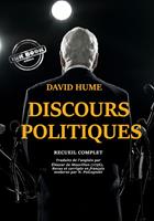   Discours Politiques – recueil complet et annoté [douze discours traduits de l'anglais par Éléazar de Mauvillon, entièrement revus, corrigés et adaptés en français moderne]