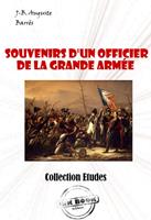   Souvenirs d’un Officier de la Grande Armée