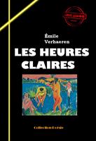   Les heures claires [édition intégrale revue et mise à jour]