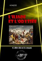   L’Iliade et L’Odyssée [édition intégrale revue et mise à jour]
