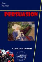   Persuasion [édition intégrale revue et mise à jour]
