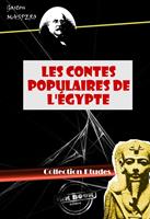   Les Contes populaires de l'Égypte [édition intégrale revue et mise à jour]