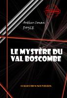   Le mystère du val Boscombe [édition intégrale illustrée, revue et mise à jour]