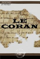   Le coran [édition intégrale revue et mise à jour]