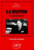   La Russie et la barrière de l’Est [édition intégrale revue et mise à jour]