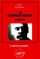   Le « CONTRAT SOCIAL » de Rousseau [édition intégrale revue et mise à jour]