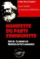   Manifeste du Parti communiste suivi de En mémoire du Manifeste du Parti communiste [édition intégrale revue et mise à jour]