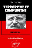   Terrorisme et communisme (L'Anti-Kautsky) [édition intégrale revue et mise à jour]
