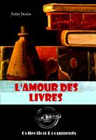   L'amour des livres