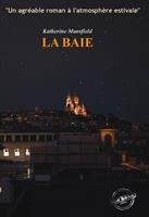   La Baie [édition intégrale revue et mise à jour]