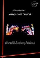   Musique des Chinois – avec des illustrations d’instruments de musique traditionnels chinois [Nouv. éd. revue et mise à jour].