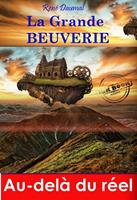   La grande beuverie. – [Nouv. éd. entièrement revue et corrigée].