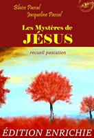   Les Mystères de Jésus : recueil pascalien [Nouv. éd. revue et mise à jour]