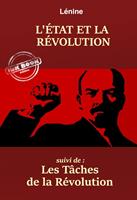   L’État et la Révolution – suivi de : Les tâches de la Révolution. [Nouv. éd. entièrement revue et corrigée].