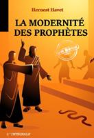   La modernité des Prophètes. [Nouv. éd. revue et mise à jour].