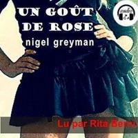   Un goût de rose