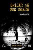   Sniper de son ombre