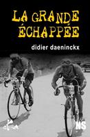   La grande échappée